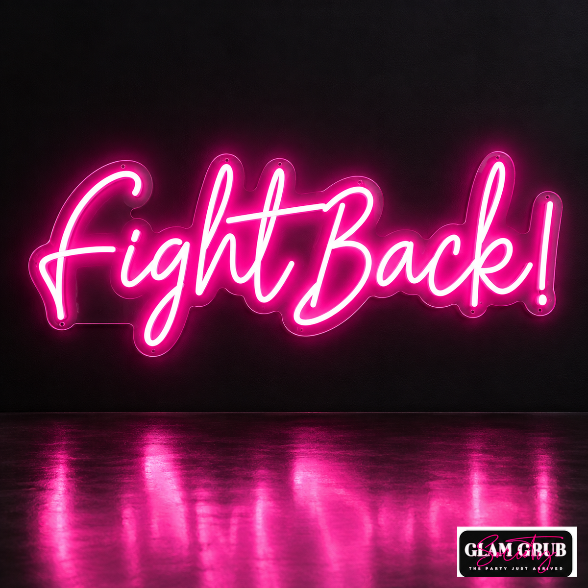 The Fight Back Neon